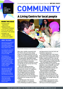 A newsletter for people who live or work in the Somers Town area SEPT 2013 | ISSUE12  community A Living Centre for local people INSIDE THIS ISSUE • Prince’s Trust