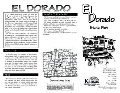 E  EL DORADO l Dorado Reservoir is located just north and east of the city of El Dorado, Kansas, at the