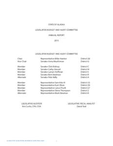 STATE OF ALASKA LEGISLATIVE BUDGET AND AUDIT COMMITTEE ANNUAL REPORTLEGISLATIVE BUDGET AND AUDIT COMMITTEE