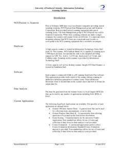 University of Northern Colorado - Information Technology Scanning Options Introduction NCS Pearson vs. Scantron Prior to February 2008 there were two distinct companies providing optical