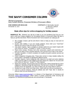 THE SAVVY CONSUMER COLUMN The Savvy Consumer Gary Cordell, Director, Tennessee Division of Consumer Affairs FOR IMMEDIATE RELEASE November 10, 2011