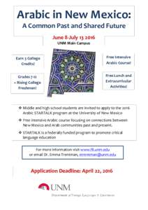 Arabic in New Mexico: A Common Past and Shared Future June 8-JulyUNM Main Campus  Earn 3 College