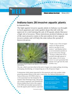 Indiana bans 28 invasive aquatic plants by Anjanette Riley Courtesy of Indiana DNR  The fight against invasive aquatic plants in Indiana was brought