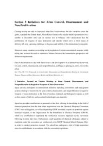 Section 5 Initiatives for Arms Control, Disarmament and Non-Proliferation Causing anxiety not only to Japan and other East Asian nations, but also countries across the globe, especially the United States, North Korea’s