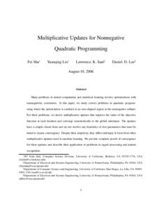 Multiplicative Updates for Nonnegative Quadratic Programming Fei Sha∗ Yuanqing Lin†