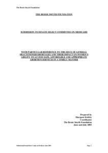 The Bessie Smyth Foundation  THE BESSIE SMYTH FOUNDATION SUBMISSION TO SENATE SELECT COMMITTEE ON MEDICARE