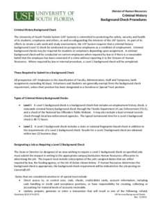 Division of Human Resources  Criminal History Background Check Procedures Criminal History Background Check The University of South Florida System (USF System) is committed to protecting the safety, security and health