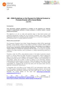 IAB – ISBA Guidelines on the Payment for Editorial Content to Promote Brands within Social Media July 2012 Introduction This document outlines guidelines in relation to the payment for editorial