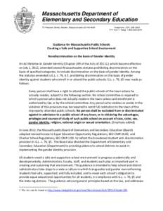 Guidance for Massachusetts Public Schools Creating a Safe and Supportive School Environment Nondiscrimination on the Basis of Gender Identity