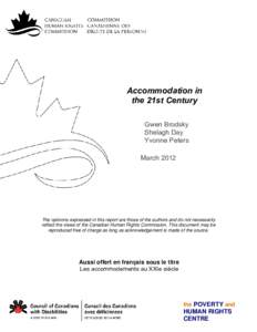 Accommodation in the 21st Century Gwen Brodsky Shelagh Day Yvonne Peters March 2012