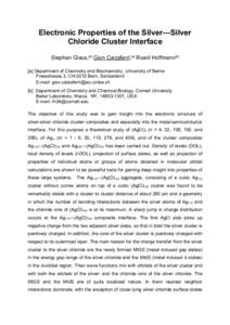 Electronic Properties of the Silver—Silver Chloride Cluster Interface Stephan Glaus,[a] Gion Calzaferri,[a] Roald Hoffmann[b] [a] Department of Chemistry and Biochemistry, University of Berne Freiestrasse 3, CH-3012 Be