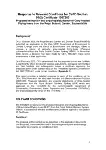 Response to Relevant Conditions for CaRD Section[removed]Certificate[removed]Proposed relocation and ongoing disturbance of Grey-headed Flying-foxes from the Royal Botanic Garden, Sydney NSW  Background