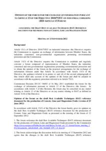 OPINION OF THE FORUM FOR THE EXCHANGE OF INFORMATION PURSUANT TO ARTICLE 13 OF THE DIRECTIVE[removed]EU ON INDUSTRIAL EMISSIONS (IED ARTICLE 13 FORUM) CONCERNING THE DRAFT BEST AVAILABLE TECHNIQUES (BAT) REFERENCE DOCUME