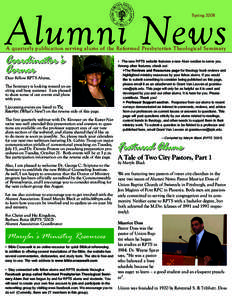 Alumni News Spring 2008 A quarterly publication ser ving alums of the Reformed Presbyterian Theological Seminar y  Coordinator’s