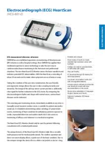 This screening and monitoring device, immediately available at any time to manually record transient cardiac events, is suitable for patient and profes­ sional use. It is helpful in determining cardiac aetiology of symp