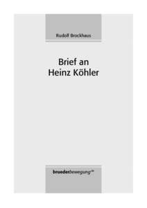 Rudolf Brockhaus: Brief an Heinz Köhler