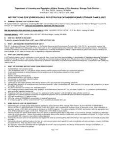 Department of Licensing and Regulatory Affairs, Bureau of Fire Services, Storage Tank Division P.O. Box 30033, Lansing, MI[removed]Phone[removed], Fax[removed]INSTRUCTIONS FOR FORM BFS-3821, REGISTRATION OF UNDERG