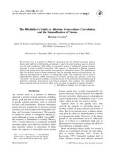 J. theor. Biol, 407–418 doi:jtbi, available online at http://www.idealibrary.com on The Hitchhiker’s Guide to Altruism: Gene-culture Coevolution, and the Internalization of Norms Herbert