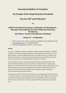 Assessing Possibilities of Corruption: the Example of the Punjab Education Foundation Roy Carr-Hill1 and Ali Murtaza2 for UKFIET International Conference on Education and Development – Education & Development Post 2015