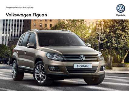 Brosjyre med tekniske data og utstyr  Volkswagen Tiguan Mål