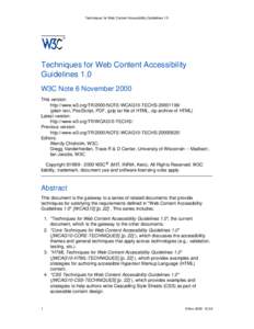 Techniques for Web Content Accessibility Guidelines 1.0  Techniques for Web Content Accessibility Guidelines 1.0 W3C Note 6 November 2000 This version: