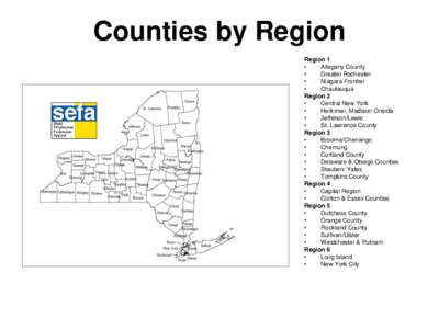 Counties by Region Region 1 • Allegany County • Greater Rochester