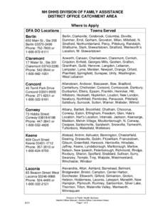NH DHHS DIVISION OF FAMILY ASSISTANCE DISTRICT OFFICE CATCHMENT AREA DFA DO Locations Berlin 650 Main St., Ste 200
