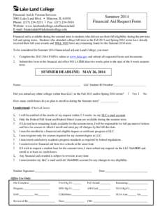 Financial Aid & Veteran Services 5001 Lake Land Blvd.  Mattoon, IL[removed]Phone: ([removed]  Fax: ([removed]Website: www.lakelandcollege.edu/financialaid E-mail: [removed]