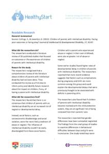 Readable Research Research Summarised Source: Collings, S., & Llewellyn, GChildren of parents with intellectual disability: Facing poor outcomes or faring okay? Journal of Intellectual & Developmental Disabilit