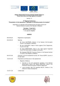 Eastern Partnership-Council of Europe Facility Project on “Good Governance and Fight against Corruption” Activity 1.5 2nd Regional Conference “Presentation of risk assessment: Typologies of underlying causes of cor