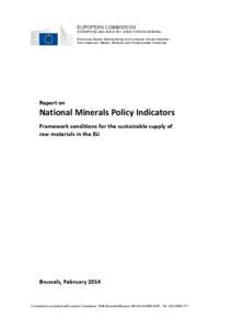 EUROPEAN COMMISSION ENTERPRISE AND INDUSTRY DIRECTORATE-GENERAL Resources Based, Manufacturing and Consumer Goods Industries Raw materials, Metals, Minerals and Forest-based industries  Report on