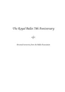 The Royal Ballet 75th Anniversary  Personal memories from the Ballet Association Peter Howard The 50th Anniversary performance of The Sleeping Beauty, 1996