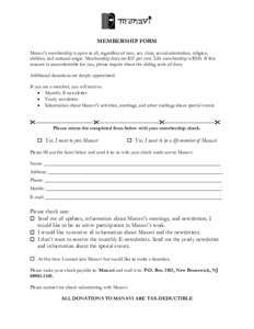 MEMBERSHIP FORM Manavi’s membership is open to all, regardless of race, sex, class, sexual orientation, religion, abilities, and national origin. Membership dues are $35 per year. Life membership is $500. If this amoun