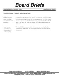 Board Briefs Highlighting Board of Education Action Utica Community Schools  Regular Meeting – Monday, November 10, 2014