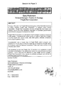Session 4a Paper 3  Gary Pedersen General Manager, Finance & Strategy, Freight Rail Corporation