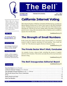 ™  The Bell Privacy, Security and Technology in Internet Voting  OCTOBER 2000