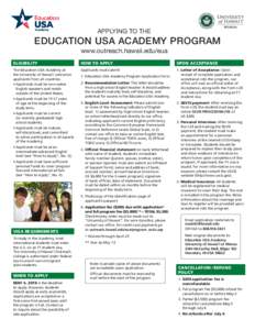 APPLYING TO THE  EDUCATION USA ACADEMY PROGRAM www.outreach.hawaii.edu/eua ELIGIBILITY