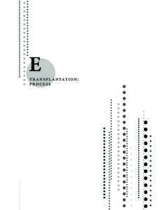 E  transpl antation: pro cess  e