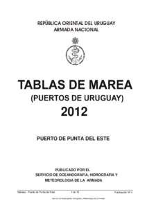 REPÚBLICA ORIENTAL DEL URUGUAY ARMADA NACIONAL 2012 PUERTO DE PUNTA DEL ESTE