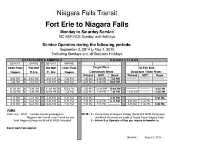 Niagara Falls Transit  Fort Erie to Niagara Falls Monday to Saturday Service NO SERVICE Sunday and Holidays