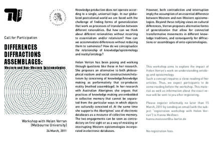 Knowledge production does not operate according to a single, universal logic. In our globalized postcolonial world we are faced with the challenge of finding forms of generalization that work as processes of translation between