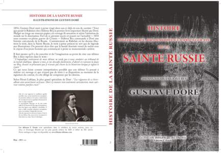 HISTOIRE DE LA SAINTE RUSSIE 1854, Gustave Doré avait à peine vingt-deux ans et déjà six ans de carrière ! Voici que paraît le Rabelais chez l’éditeur Bry, le premier livre important illustré par Doré. Malgré