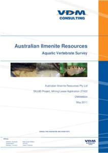 Australian Ilmenite Resources Aquatic Vertebrate Survey Australian Ilmenite Resources Pty Ltd SILL80 Project, Mining Lease Application[removed]DW090024