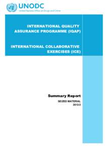 INTERNATIONAL QUALITY ASSURANCE PROGRAMME (IQAP) INTERNATIONAL COLLABORATIVE EXERCISES (ICE)