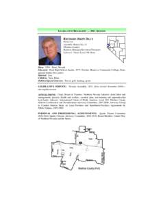 LEGISLATIVE BIOGRAPHY — 2011 SESSION  RICHARD (SKIP) DALY Democrat Assembly District No. 31 (Washoe County)