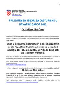 1  REPUBLIKA HRVATSKA MINISTARSTVO VANJSKIH I EUROPSKIH POSLOVA Trg N.Š. Zrinskog 7-8, 10000 Zagreb +