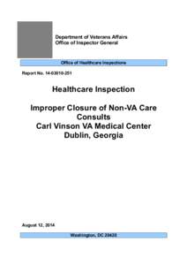 Department of Veterans Affairs Office of Inspector General Healthcare Inspection Improper Closure of Non-VA Care