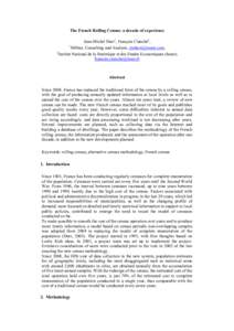 The French Rolling Census: a decade of experience Jean-Michel Durr1, François Clanché2, 1 JMStat, Consulting and Analysis. ,	
   2 	
   Institut National de la Statistique et des Etudes Economiques (