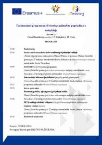 Tarptautinės programos eTwinning galimybės pagrindinėje mokykloje[removed]Utenos Dauniškio gimnazija, J.-T. Vaižganto g. 48, Utena PROGRAMA