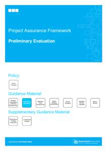 Project Assurance Framework Preliminary Evaluation Policy Policy Overview